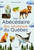 Mon abécédaire des animaux du Québec /