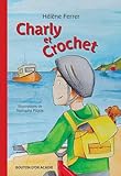 Charly et Crochet /