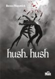 Hush, hush : roman /