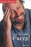 Vive le Québec Freed! /