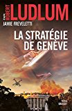 La stratégie de Genève /