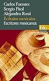 Écrivains mexicains = Escritores mexicanos /