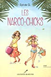Les narco-chicks /
