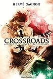 Crossroads : la dernière chanson de Robert Johnson /
