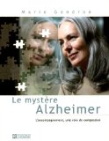Le mystère Alzheimer : l'accompagnement, une voie de compassion /