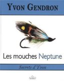 Les mouches Neptune : secrets d'Yvon /