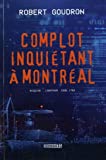 Complot inquiétant à Montréal : mission : Laertnom, code 1783 /