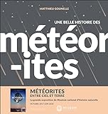 Une belle histoire des météorites /
