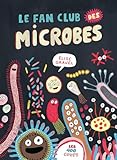 Le fan club des microbes /