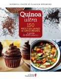 Quinoa ultra : 150 recettes saines et savoureuses à moins de 500 calories /
