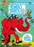 Tembo tabou et d'autres galipettes du Marsupilami /