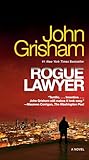 Rogue lawyer : a novel /