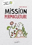 Mission permaculture /
