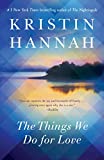 The things we do for love : a novel /