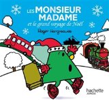 Les Monsieur Madame et le grand voyage de Noël /