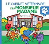 Le cabinet vétérinaire des Monsieur Madame /
