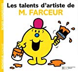 Les talents d'artiste de M. Farceur /