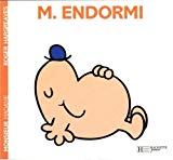 Monsieur Endormi /