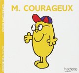 Monsieur Courageux /