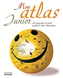 Mon atlas junior [document cartographique] : la géographie du monde en plus de 2000 illustrations /