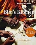Bibi's kitchen : la cuisine des grands-mères africaines /