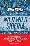 Wild wild Siberia /