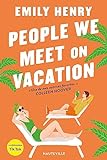 People we meet on vacation /
