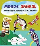 Monde animal : illustrations d'art amérindien de la Côte Nord-Ouest /
