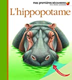 L'hippopotame /
