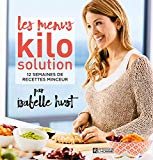 Les menus Kilo solution : 12 semaines de recettes minceur /