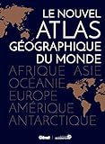 Le nouvel atlas géographique du monde /