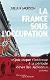La France sous l'Occupation, 1940-1944 /