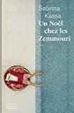 Un Noël chez les Zemmouri : roman /