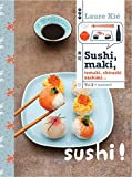 Sushi, maki, témaki, chirashi, sashimi... /