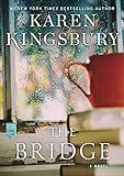 The bridge : a novel /