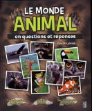 Le monde animal en questions et réponses /