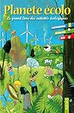 Planète écolo : le grand livre des activités écologiques /