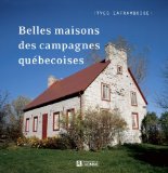 Belles maisons québécoises /