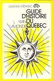 Guide d'histoire du Québec /