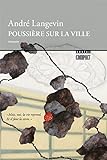 Poussière sur la ville : roman /