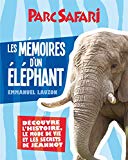 Les mémoires d'un éléphant /