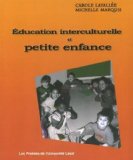 Éducation interculturelle et petite enfance /