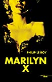 Marilyn X : roman /