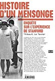 Histoire d'un mensonge : enquête sur l'expérience de Stanford /