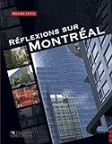 Réflexions sur Montréal /