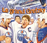 Le grand Gretzky /