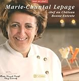 Marie-Chantal Lepage, chef au Château Bonne Entente.