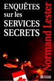 Enquêtes sur les services secrets /