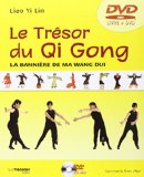 Le trésor du qi gong [ensemble multi-supports] : la bannière de Ma Wang Dui /