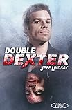 Double Dexter /
